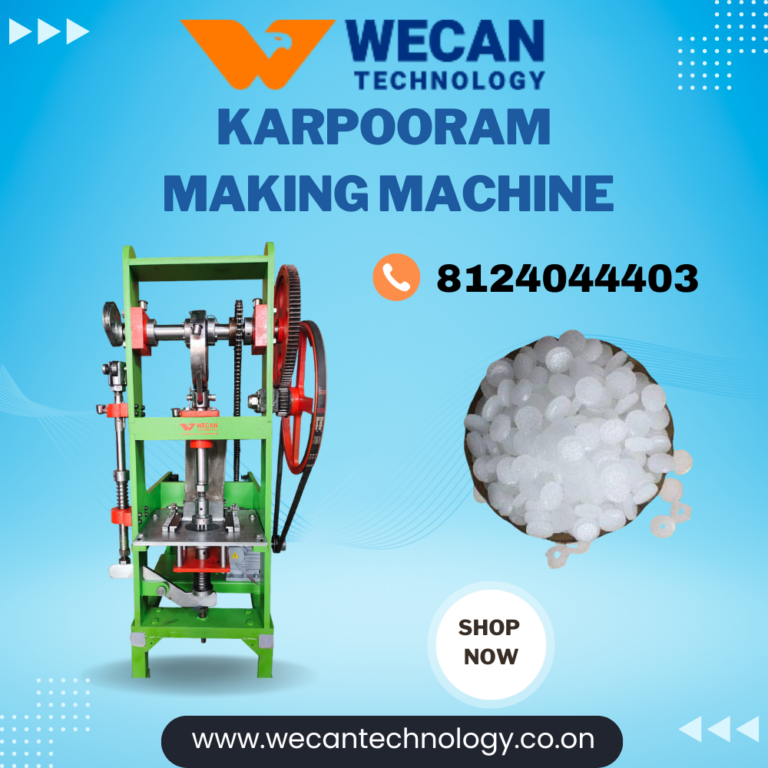 Karpooram Making Machine Manufacturer - Wecan Technology
