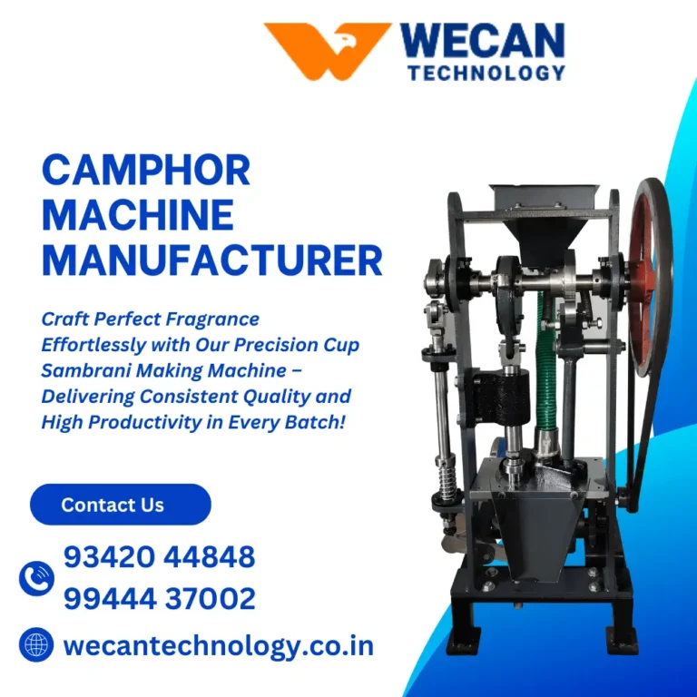 Camphor Machine Manufacturer in Tamilnadu by Wecan Technology 3 Camphor Machine Manufacturer in Tamilnadu